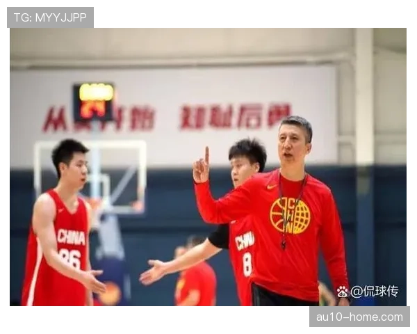 中国男篮集结完毕 乔帅聚焦防守体系打造全新竞争力